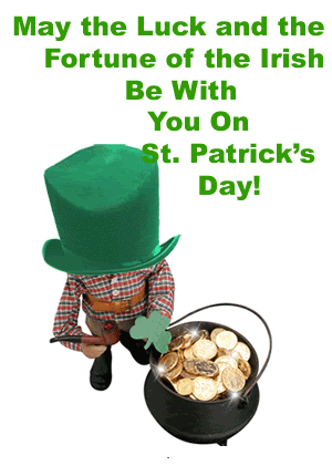 May The Luck And The Fortune Of The Irish Be With You On St. Patrick's Day