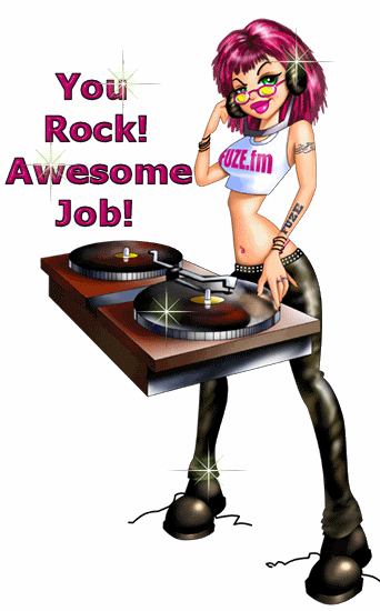 You Rock!Awesome Job